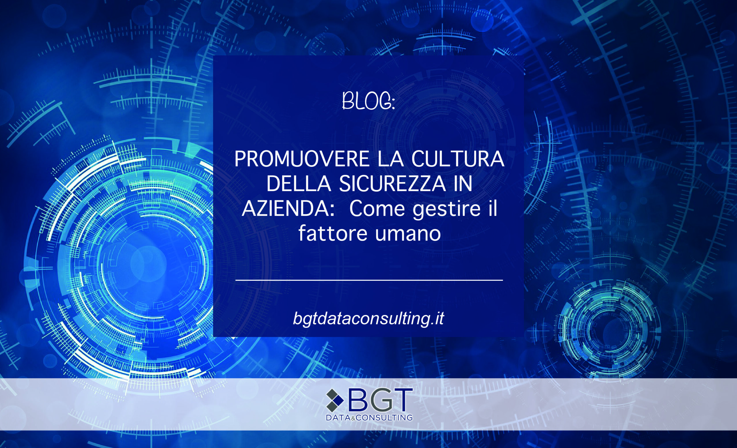 Promuovere La Cultura Della Sicurezza In Azienda Come Gestire Il